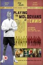 Watch Playing the Moldovans at Tennis 0123movies