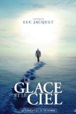 Watch La glace et le ciel 0123movies