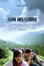 Watch Sin Nombre 0123movies