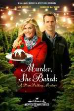 Watch Murder She Baked: A Plum Pudding Murder Mystery 0123movies