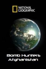 Watch National Geographic Bomb Hunters Afghanistan 0123movies