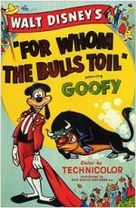 Watch For Whom the Bulls Toil 0123movies