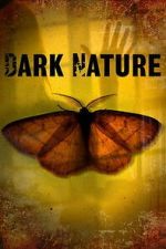 Watch Dark Nature 0123movies