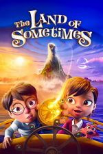 Watch The Land of Sometimes 0123movies