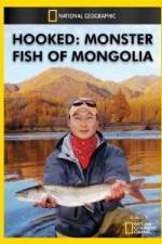 Watch National Geographic Hooked  Monster Fish of Mongolia 0123movies