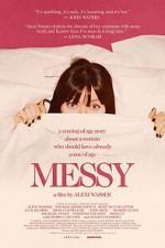 Watch Messy 0123movies