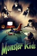 Watch MonsterKids: The Impact of Things That Go Bump In The Night 0123movies