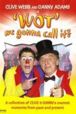 Watch Clive Webb and Danny Adams - Wot We Gonna Call It 0123movies