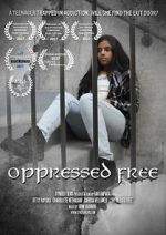 Watch Oppressed Free 0123movies