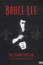 Watch Bruce Lee The Legend Lives On 0123movies