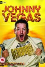 Watch Johnny Vegas: Live at The Benidorm Palace 0123movies