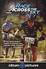 Watch Race Across the Sky 2010 0123movies