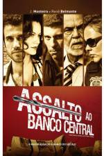 Watch Assalto ao Banco Central 0123movies