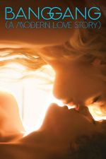 Watch Bang Gang: A Modern Love Story 0123movies