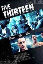 Watch Five Thirteen 0123movies
