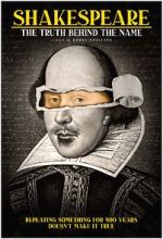Watch Shakespeare: The Truth Behind the Name 0123movies