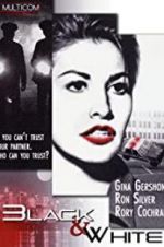 Watch Black and White 0123movies