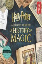 Watch Harry Potter: A History of Magic 0123movies
