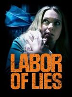 Watch Labor of Lies 0123movies