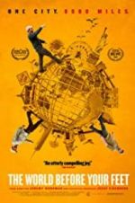 Watch The World Before Your Feet 0123movies
