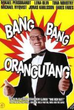 Watch Bang Bang Orangutang 0123movies