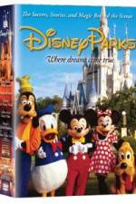 Watch Disney Parks: The Secrets, Stories and Magic Behind the Scenes 0123movies