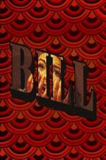 Watch Bill 0123movies