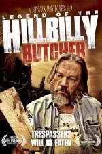 Watch Legend of the Hillbilly Butcher 0123movies