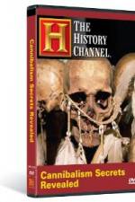 Watch Cannibalism Secrets Revealed 0123movies