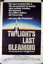 Watch Twilight's Last Gleaming 0123movies
