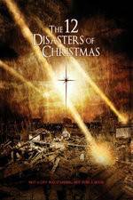 Watch The 12 Disasters of Christmas 0123movies