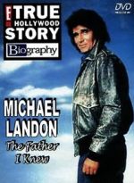 Watch Michael Landon, the Father I Knew 0123movies