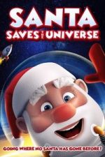 Watch Santa Saves the Universe 0123movies