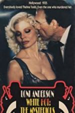 Watch White Hot: The Mysterious Murder of Thelma Todd 0123movies