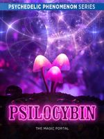 Watch Psilocybin: The Magic Portal (Short 2019) 0123movies
