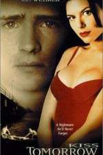 Watch Kiss Tomorrow Goodbye 0123movies