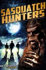Watch Sasquatch Hunters 0123movies