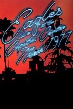 Watch Eagles: Live at the Capital Centre (March 1977) 0123movies