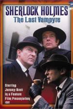 Watch "The Case-Book of Sherlock Holmes" The Last Vampyre 0123movies