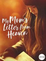 Watch My Mom\'s Letter from Heaven 0123movies