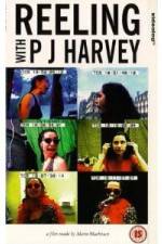 Watch Reeling With PJ Harvey 0123movies