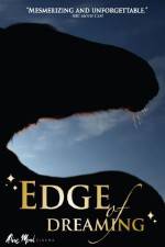 Watch The Edge of Dreaming 0123movies