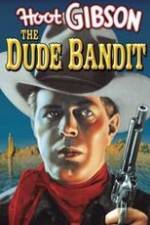 Watch The Dude Bandit 0123movies