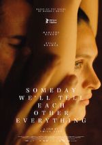 Watch One Day We\'ll Tell Each Other Everything 0123movies