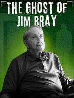 Watch The Ghost of Jim Bray 0123movies