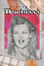Watch Vivienne Westwood: God Save The Queen 0123movies