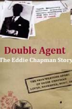 Watch Double Agent The Eddie Chapman Story 0123movies