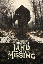 Watch On the Trail of Bigfoot:  Land of the Missing 0123movies