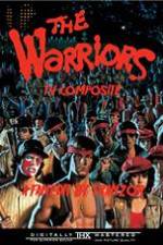 Watch The Warriors: TV Composite (FanEdit 0123movies