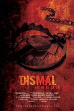 Watch Dismal 0123movies
